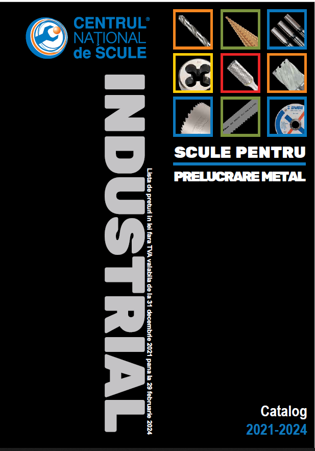 Catalog CNS INDUSTRIAL 2021-2024 - Scule pentru prelucrare metal